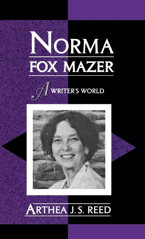 Norma Fox Mazer: A Writer's World (Studies in Young Adult Literature): 3