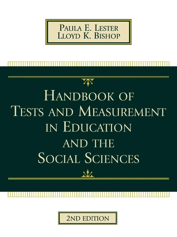 Handbook of Tests and Measurement in Education and the Social Sciences