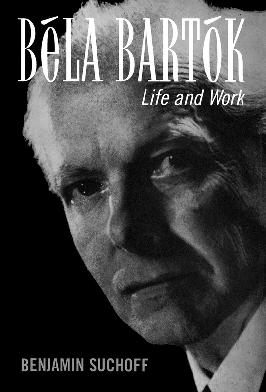 Bela Bartok: Life and Work - Image 1