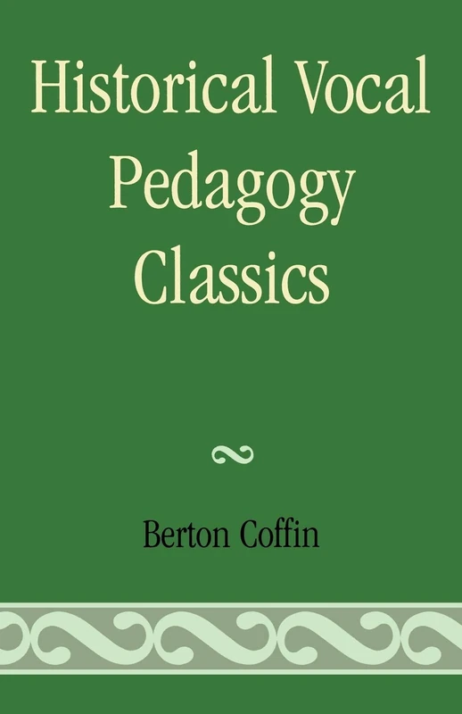 Historical Vocal Pedagogy Classics