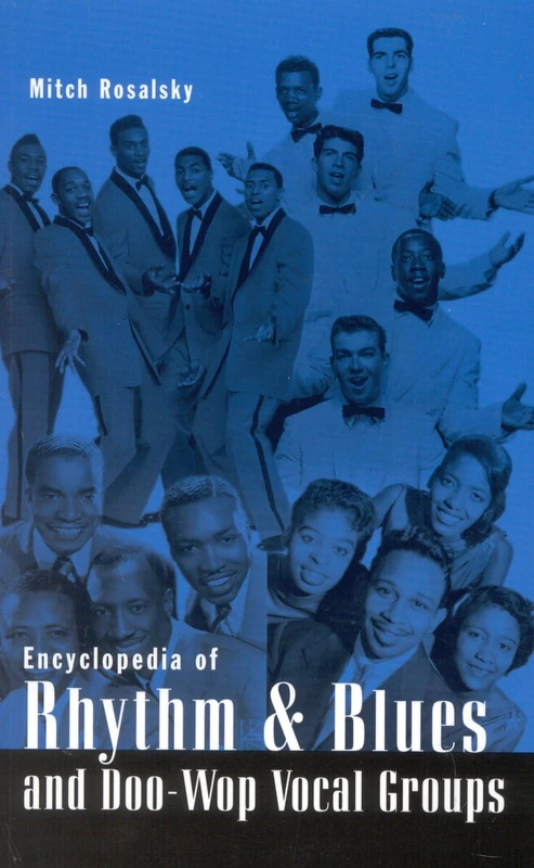 Scarecrow Press Encyclopedia of Rhythm and Blues and Doo-Wop