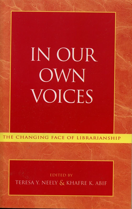 In Our Own Voices: The Changing Face of Librarianship
