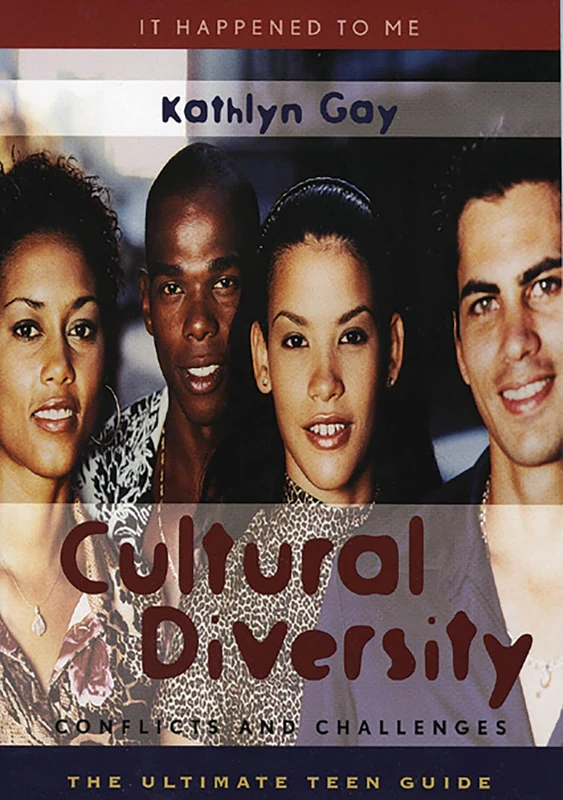 Cultural Diversity: Conflicts And Challenges (It Happened To Me): 6