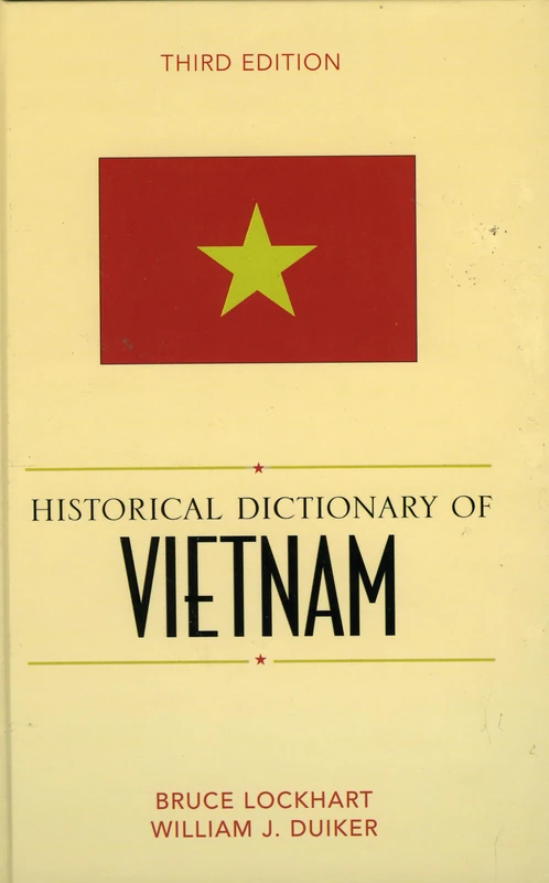 Scarecrow Press - Historical Dictionary of Vietnam (3rd Ed)