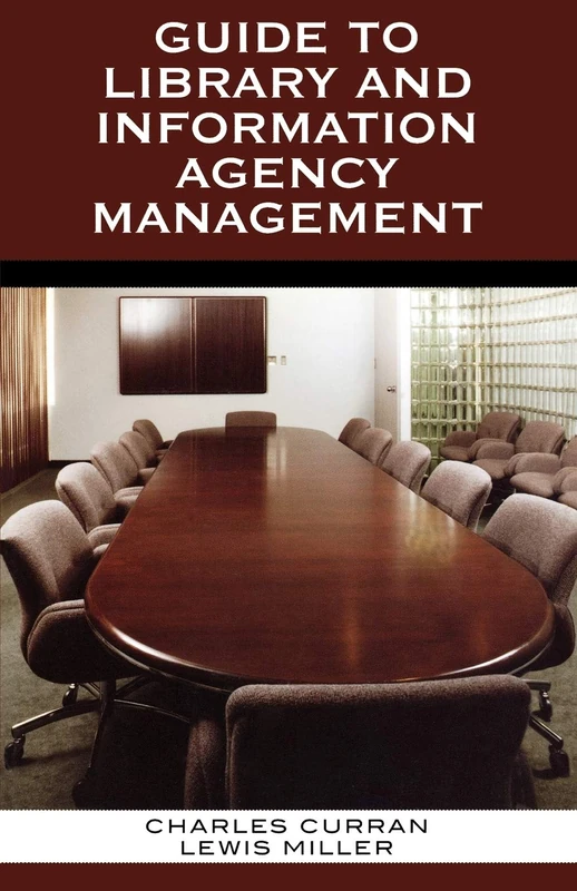 Field Guide to Library and Information Agency Management