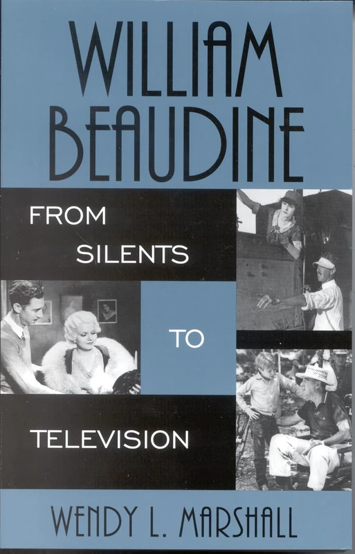 William Beaudine: From Silents to Television (Scarecrow Filmmakers): 116 (The Scarecrow Filmmakers Series) - Image 1