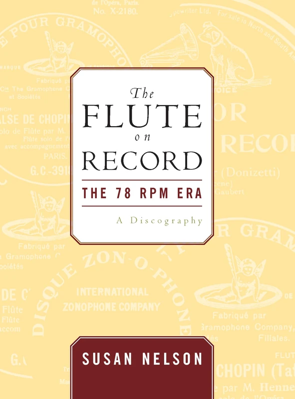 The Flute on Record: The 78 RPM Era