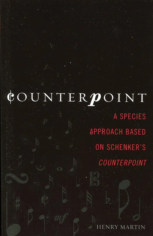 Counterpoint: A Species Approach Based on Schenker's Counterpoint: A Species Approach Based on Schenker's Counterpoint - Image 1
