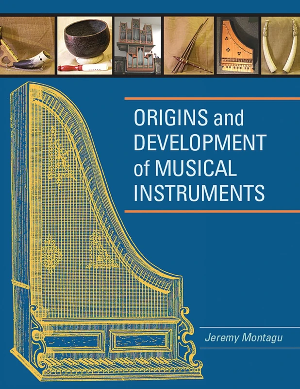Origins and Development of Musical Instruments