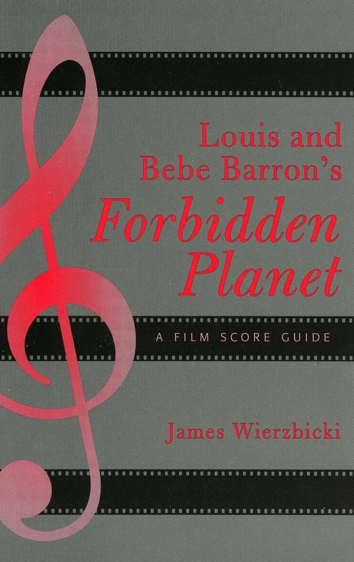 Louis and Bebe Barron's Forbidden Planet: A Film Score Guide (Scarecrow Film Score Guides): 4 - Image 1