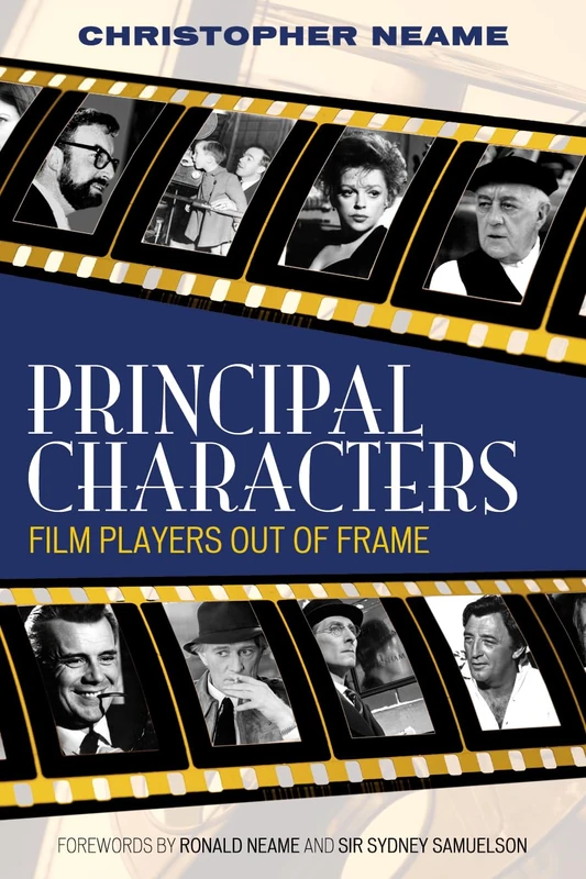 Principal Characters: Film Players Out of Frame: 123 (The Scarecrow Filmmakers Series)