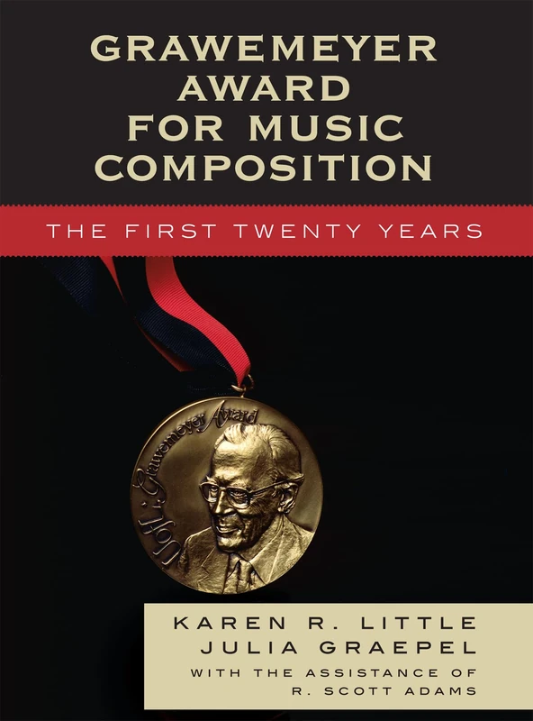 Grawemeyer Award for Music Composition: The First Twenty Years (MLA Index and Bibliography Series): 33