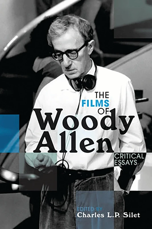The Films of Woody Allen: Critical Essays