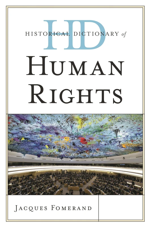 Historical Dictionary of Human Rights - Rowman & Littlefield