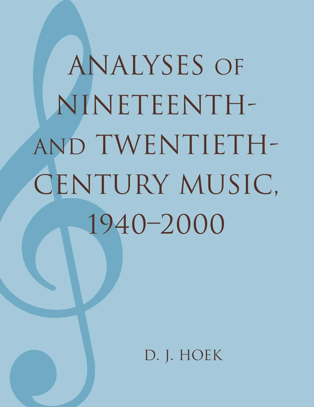 Analyses of Nineteenth and Twentieth Century Music, 1940-2000 (MLA Index and Bibliography Series): 34