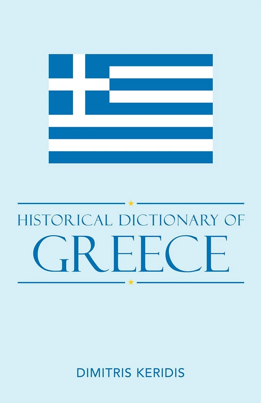 Historical Dictionary of Modern Greece (Historical Dictionaries of Europe): 71