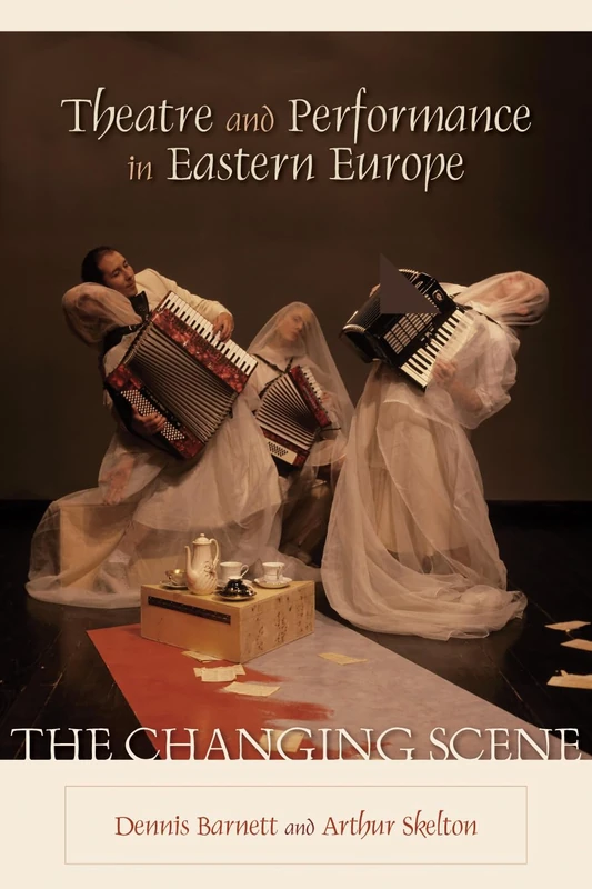 Theatre and Performance in Eastern Europe: The Changing Scene - Image 1