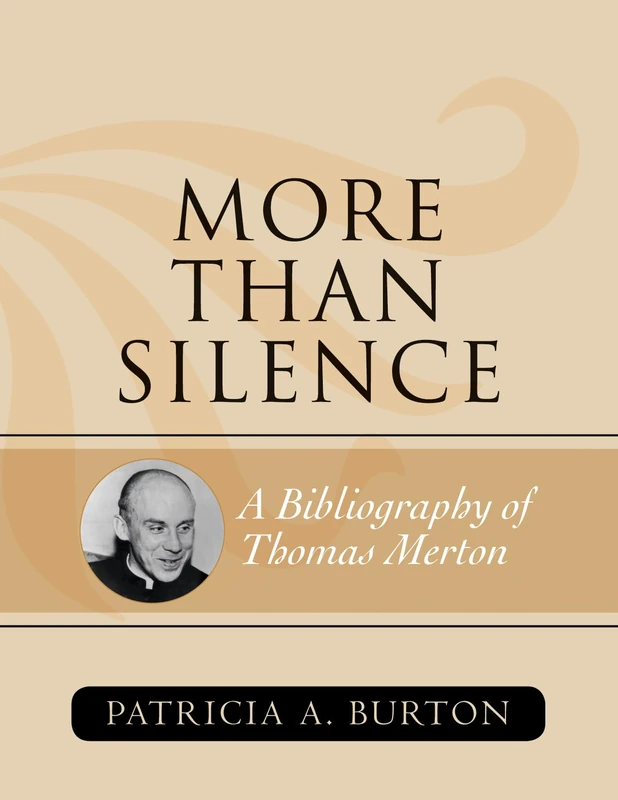 More Than Silence: A Bibliography of Thomas Merton (Atla Bibliography): 55 (ATLA Bibliography Series) - Image 1
