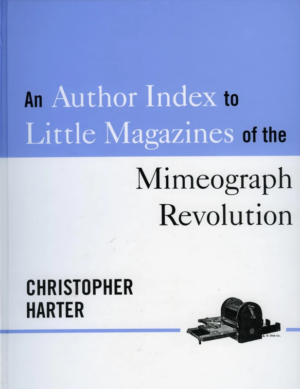 An Author Index to Little Magazines of the Mimeograph Revolution, 1958-1980 - Image 1