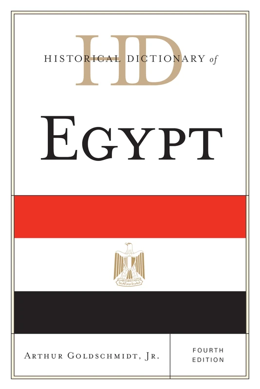 Historical Dictionary of Egypt (Historical Dictionaries of Africa)