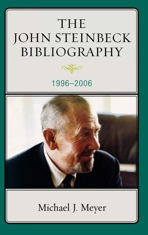Scarecrow Press - The John Steinbeck Bibliography: 1996-2006
