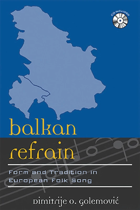 Balkan Refrain: Form and Tradition in European Folk Song (Europea: Ethnomusicologies and Modernities): 9 - Image 1
