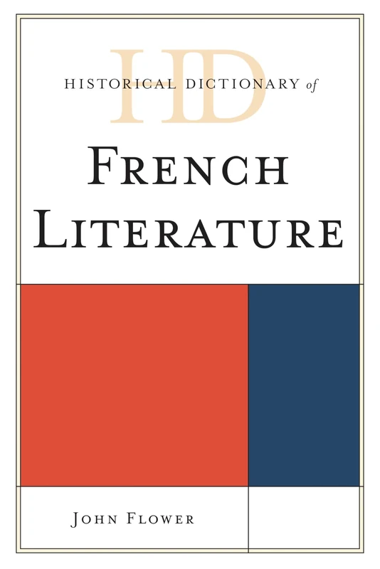 Scarecrow Press Historical Dictionary of French Literature