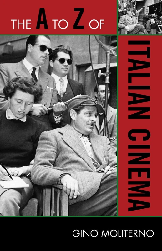 The A to Z of Italian Cinema (The A to Z Guide Series): 109