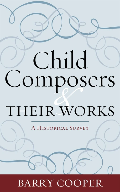 Child Composers and Their Works: A Historical Survey - Image 1
