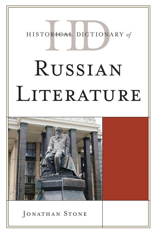 Historical Dictionary of Russian Literature (Historical Dictionaries of Literature and the Arts)