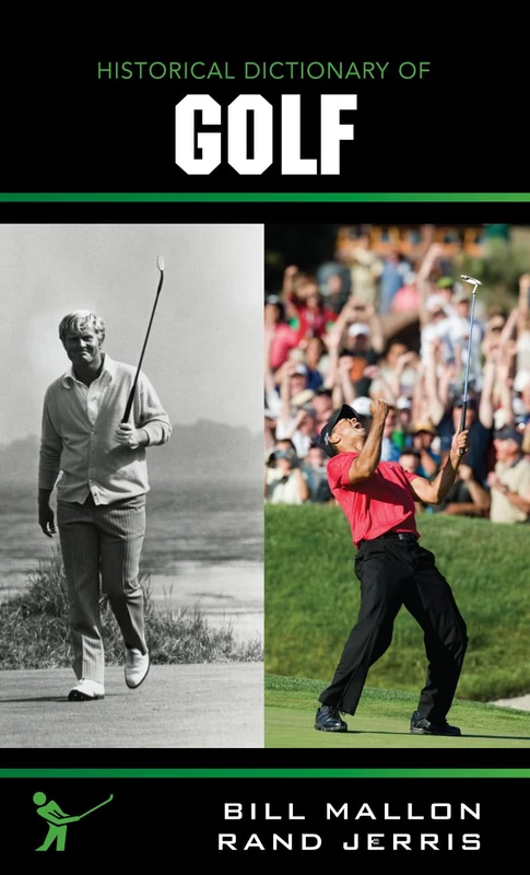 Historical Dictionary of Golf (Historical Dictionaries of Sports): 03 - Image 1
