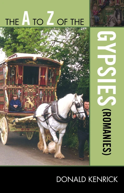 The A to Z of the Gypsies (Romanies): 135 (The A to Z Guide Series)