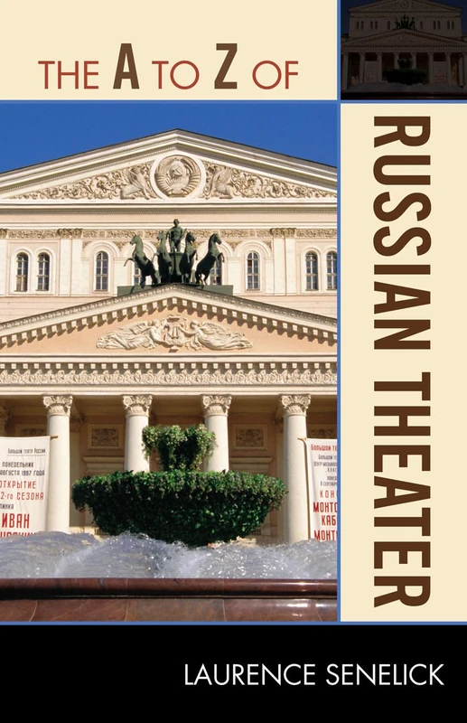 The A to Z of Russian Theater: 192 (The A to Z Guide Series)