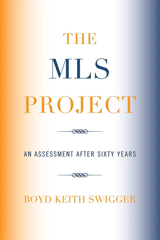The MLS Project: An Assessment after Sixty Years - Image 1
