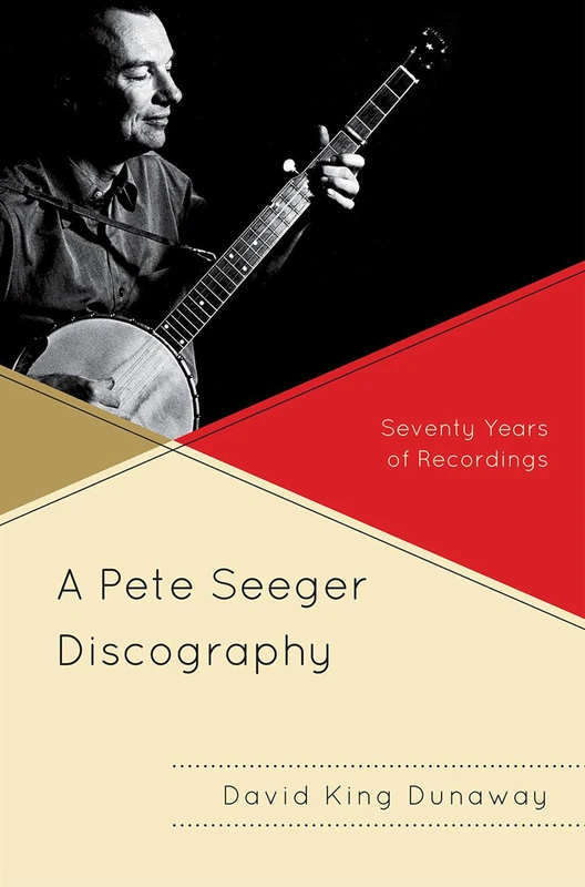 A Pete Seeger Discography: Seventy Years of Recordings (American Folk Music and Musicians Series): 14