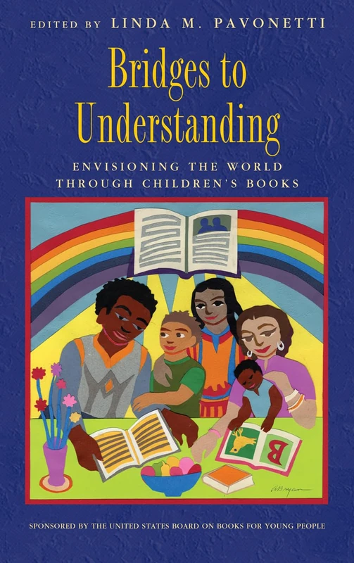 Bridges to Understanding: Envisioning the World Through Children's Books