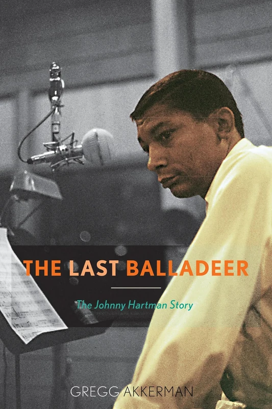 The Last Balladeer: The Johnny Hartman Story (Studies in Jazz): 68
