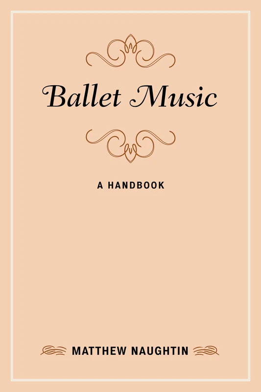 Ballet Music: A Handbook (Music Finders)