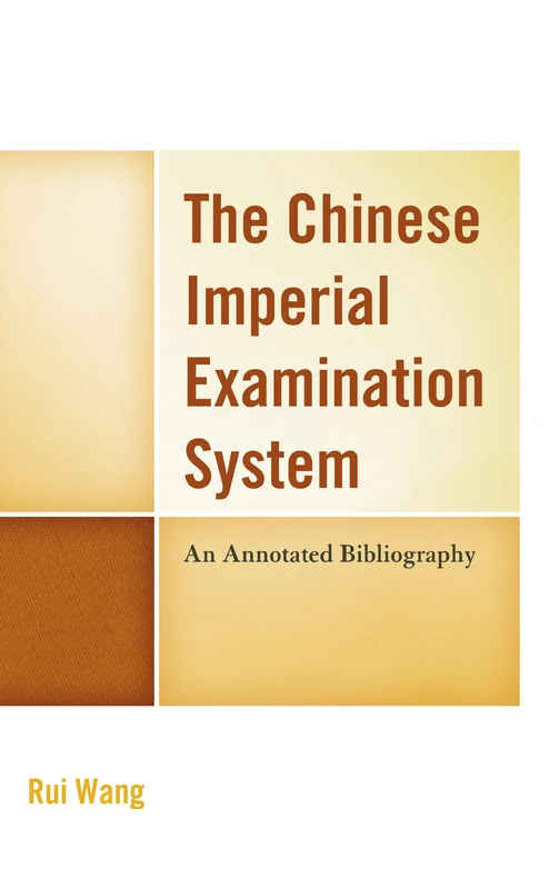 Chinese Imperial Examination System: An Annotated Bibliography - Image 1