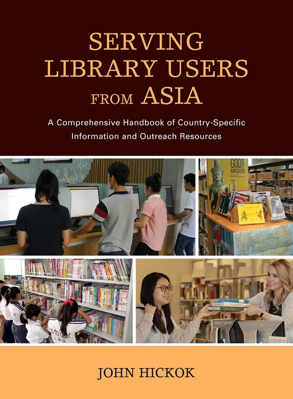 Serving Library Users from Asia - Rowman & Littlefield Handbook
