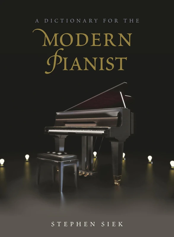 Dictionary for the Modern Piancb (Dictionaries for the Modern Musician)