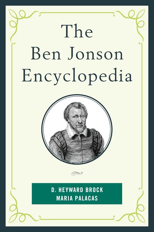 The Ben Jonson Encyclopedia