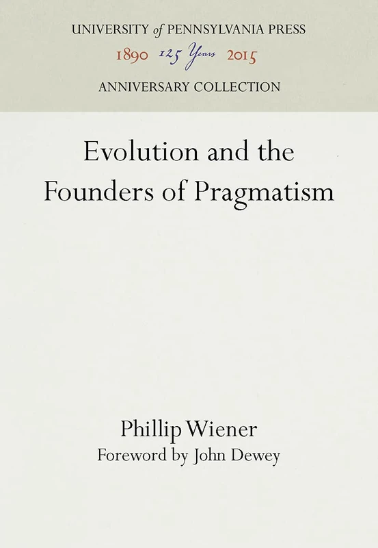 Evolution and the Founders of Pragmatism (Anniversary Collection) - Image 1