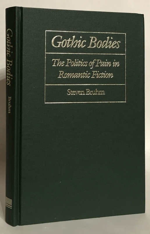 Gothic Bodies: The Politics of Pain in Romantic Fiction - Image 1