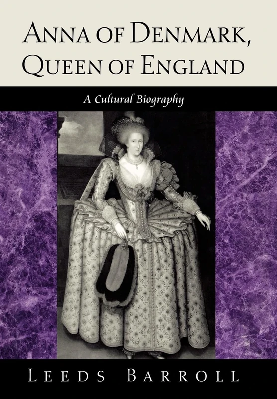 Anna of Denmark, Queen of England: A Cultural Biography (New Cultural Studies)
