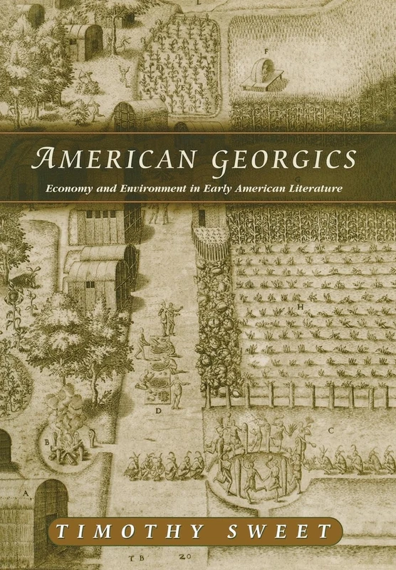 American Georgics: Economy and Environment in Early American Literature - Image 1