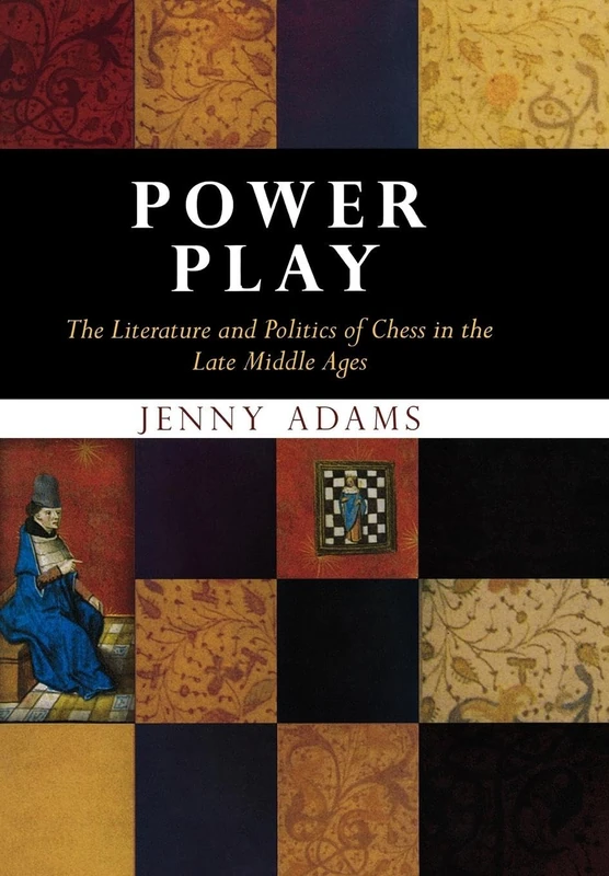 Power Play: The Literature and Politics of Chess in the Late Middle Ages (The Middle Ages Series) - Image 1