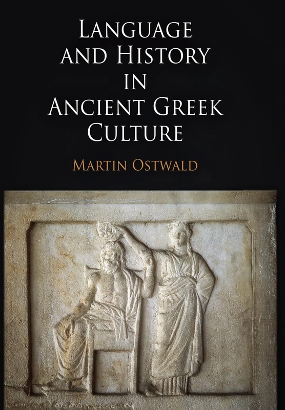 Language and History in Ancient Greek Culture