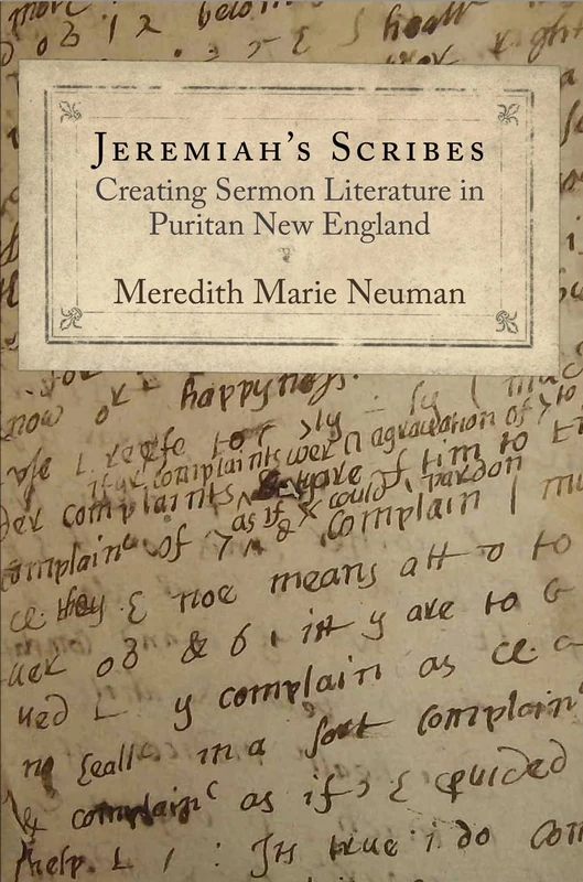 Jeremiah's Scribes: Creating Sermon Literature in Puritan New England (Material Texts) - Image 1