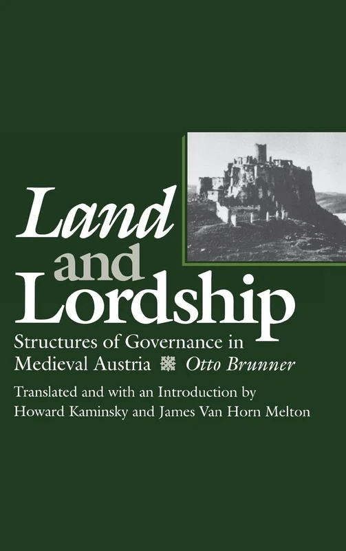 Land and Lordship: Structures of Governance in Medieval Austria (The Middle Ages Series) - Image 1